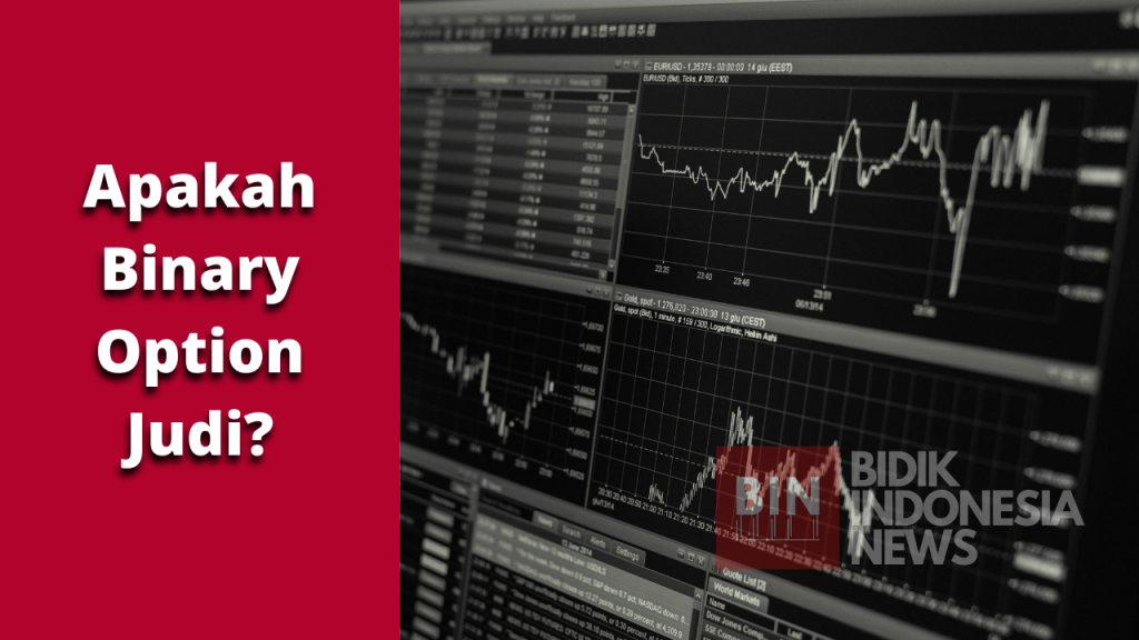 Binary Option, Apakah Gambling? Bagaimana Pandangan Islam?