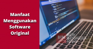 Manfaat Menggunakan Software Original