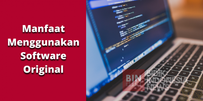 Manfaat Menggunakan Software Original