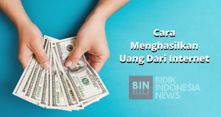 Cara Menghasilkan Uang Melalui Internet