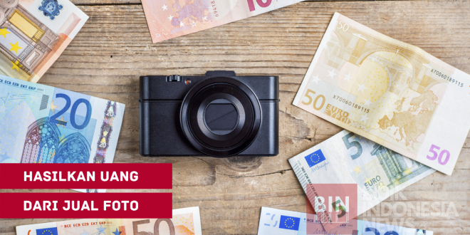 Rekomendasi Aplikasi Jual Foto Dapat Uang untuk Pecinta Fotografi