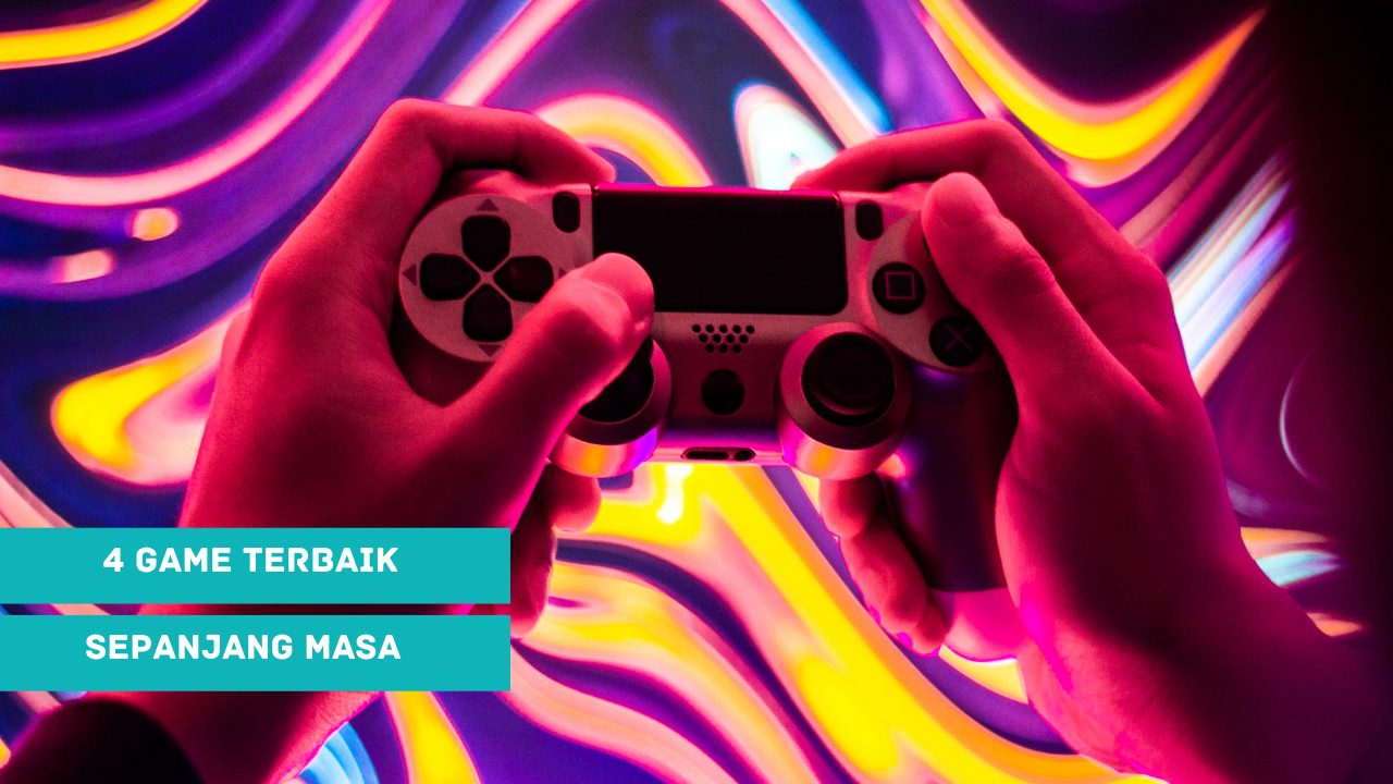 4 Game Terbaik Di Dunia Sepanjang Masa