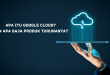 Apa itu Google cloud?