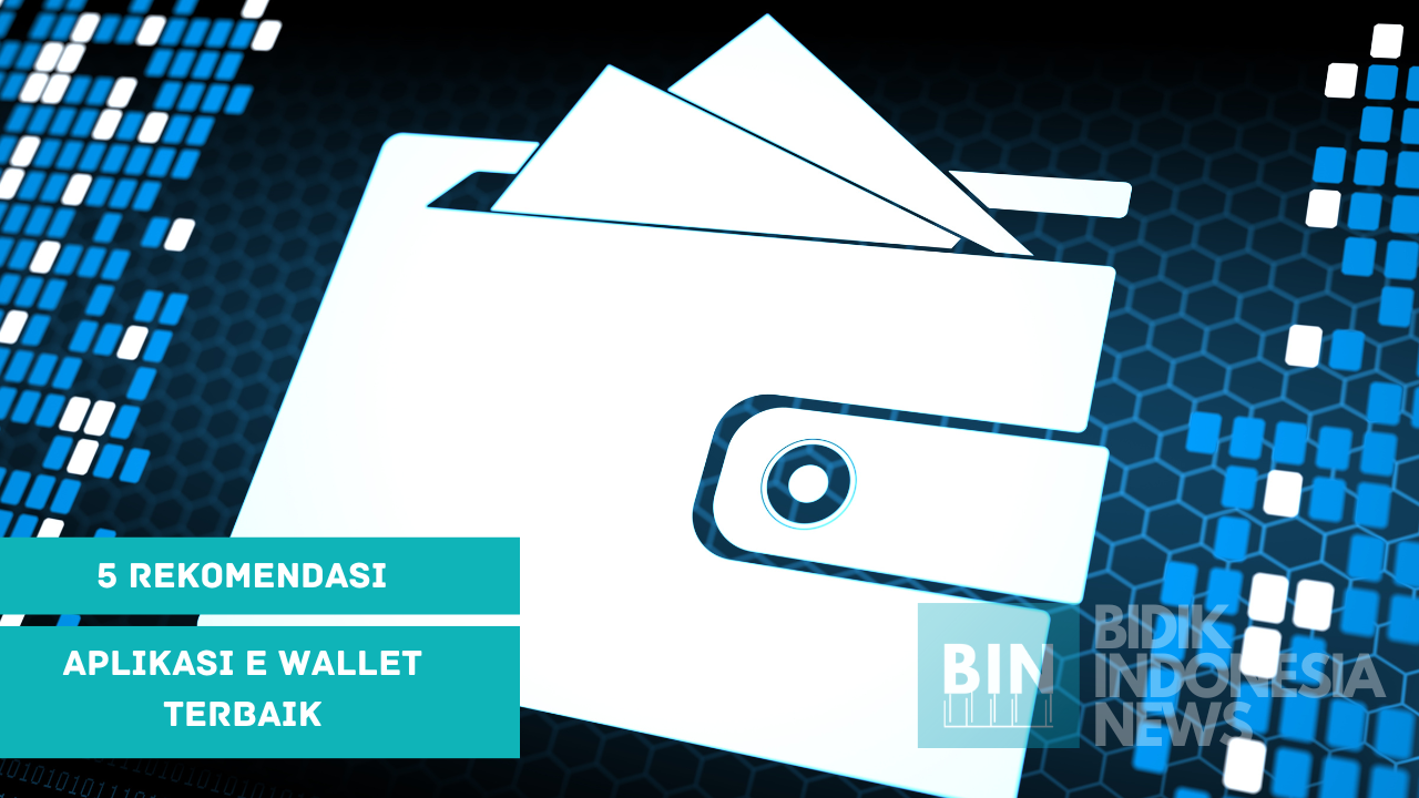 5 Rekomendasi Aplikasi E Wallet Terbaik
